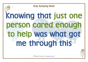Knowing one person cared anti-bullying poster